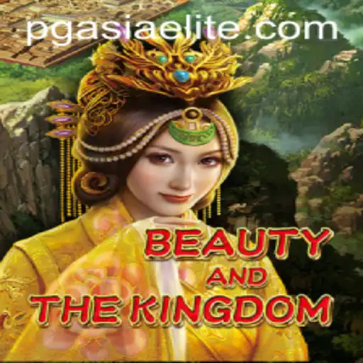 Exploring BeautyAndTheKingdom: A New Adventure in PGasia Casino