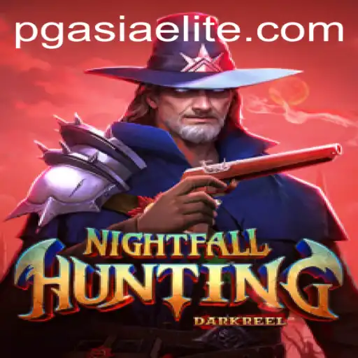 Experience the Thrill of NightfallHunting Game at PGasia Casino