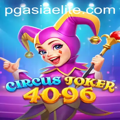 Explore the Thrilling World of CircusJoker4096 at PGasia Casino