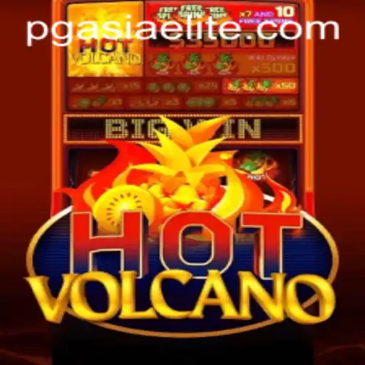 Exploring HotVolcano at PGasia Casino