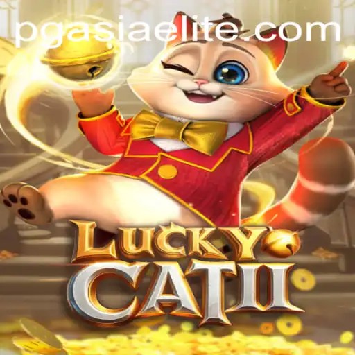 Exploring the Thrills of LuckyCatII at PGasia Casino