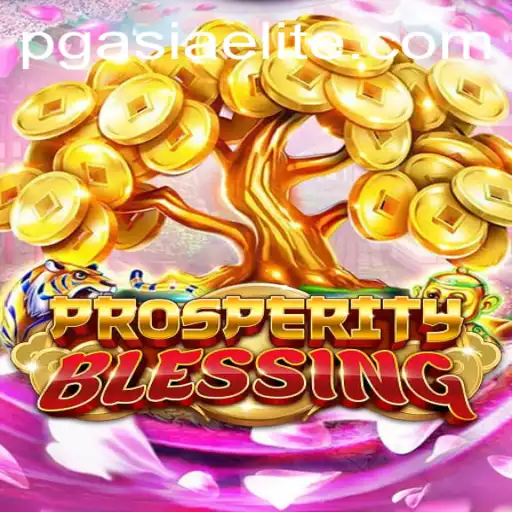 Experience the Thrill of ProsperityBlessing at PGasia Casino